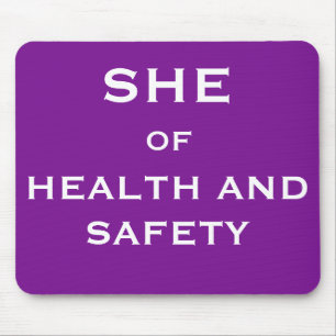 She of Health and Safety Funny Joke Job Title Mouse Pad