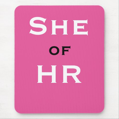 She of HR Special Womens Human Resources Name Gif Mouse Pad