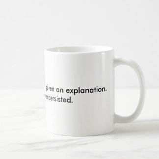 She persisted. coffee mug