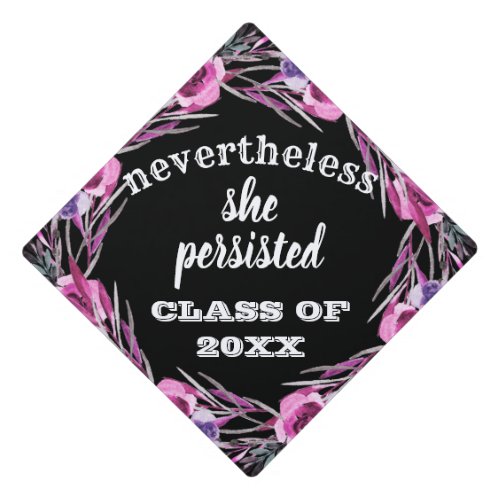 She Persisted  Custom Class Year Graduation Cap Topper