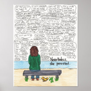 She Persisted (Depression and Anxiety) 11x14 Poster