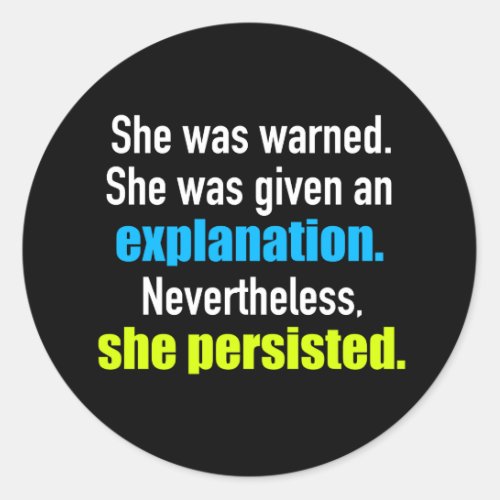 She Persisted Elizabeth Warren Classic Round Sticker