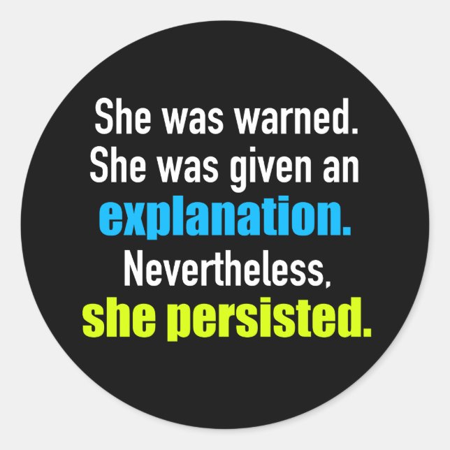 She Persisted Elizabeth Warren Classic Round Sticker (Front)