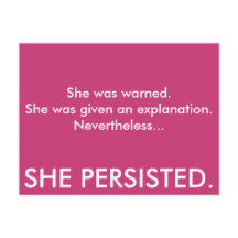 She persisted.
