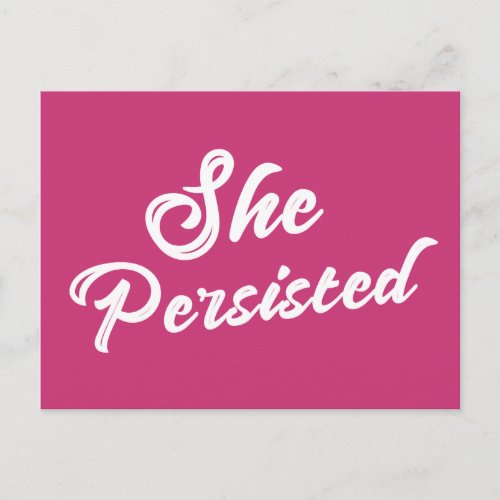 She Persisted Typography Political Phrase Postcard