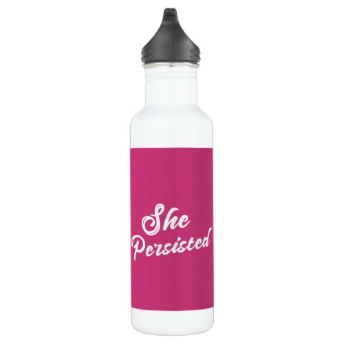 She Persisted Typography Political Phrase Stainless Steel Water Bottle