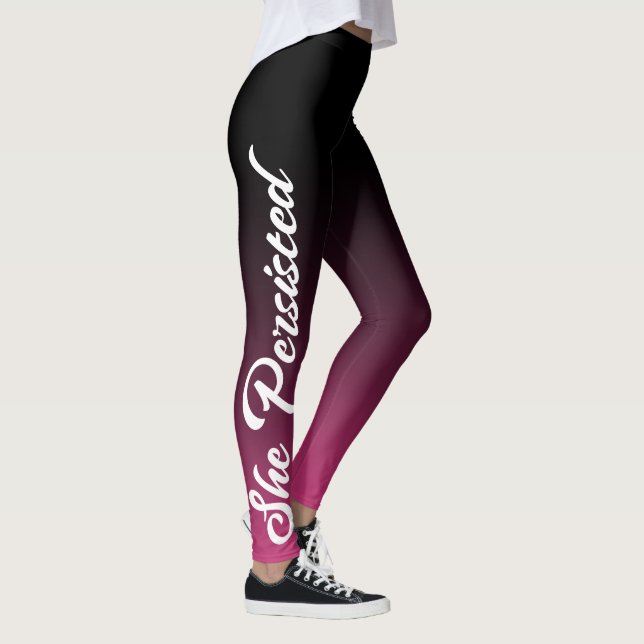 She Persisted: White Quote, Black Ombre & Hot Pink Leggings (Right)