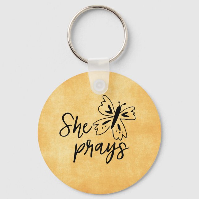 She Prays Quote Prayer Warriors Keychain (Front)