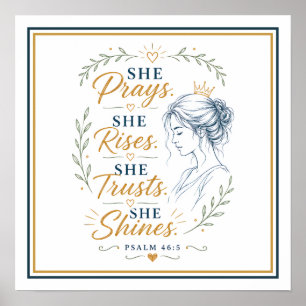 She Prays Rises Trusts Shines Christian Quote Poster