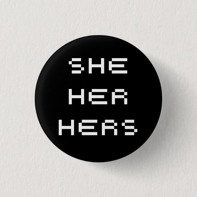 she pronouns pinback button (Front)