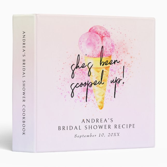 She’s Been Scooped Up Icecream Bridal Recipe 3 Ring Binder (Front/Spine)