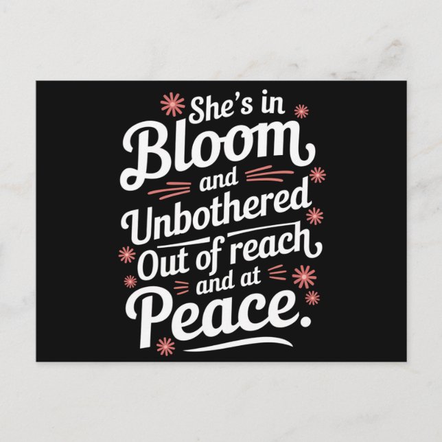 She’s In Bloom And Unbothered Out Of Reach And At  Postcard (Front)