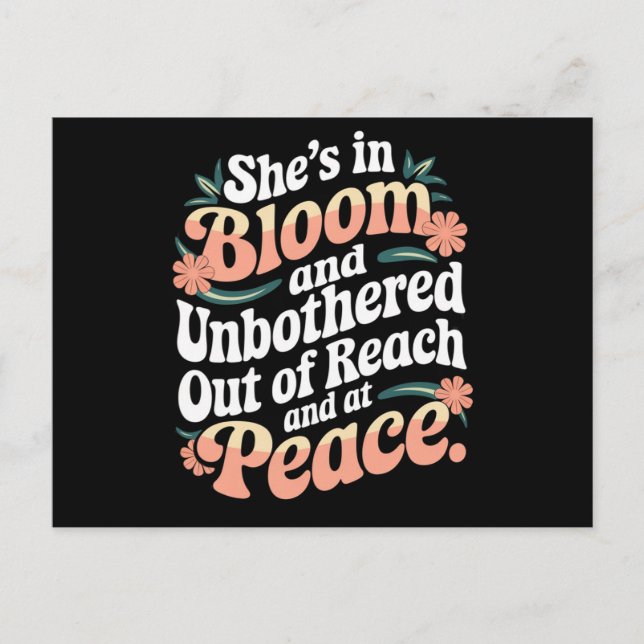 She’s In Bloom And Unbothered Out Of Reach And  Postcard (Front)