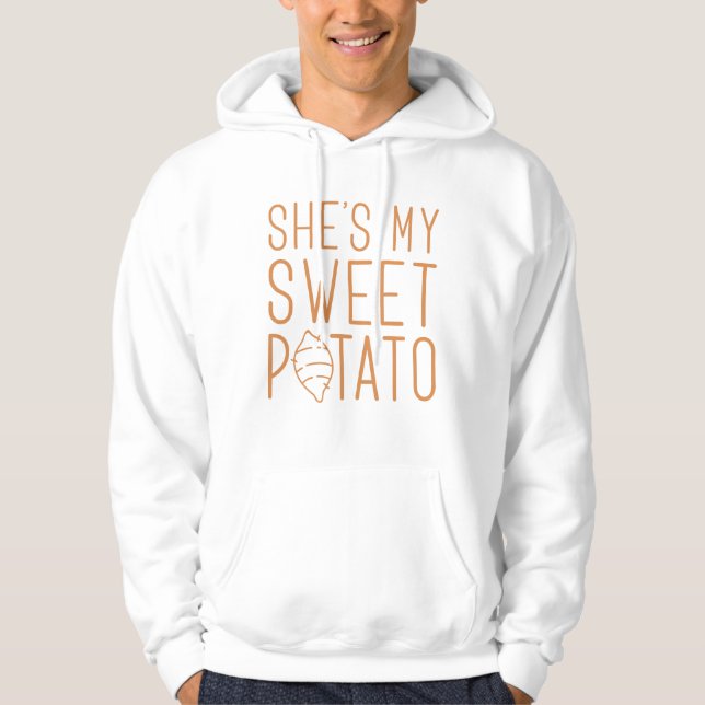She’s My Sweet Potato Hoodie (Front)