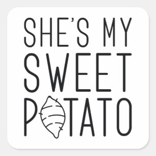 She’s My Sweet Potato Square Sticker