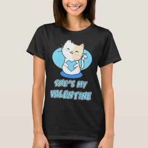 She S My Valentine Couple Valentine S Day T-Shirt