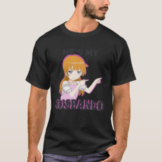 She s my Waifu He s my Husbando Anime Manga Couple T-Shirt