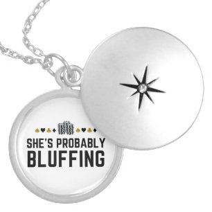 She’s Probably Bluffing - Funny Poker Pun Design Locket Necklace