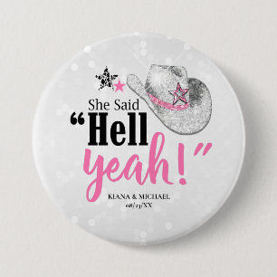 She Said 'Hell Yeah' Cowgirl Hat ID927 Button