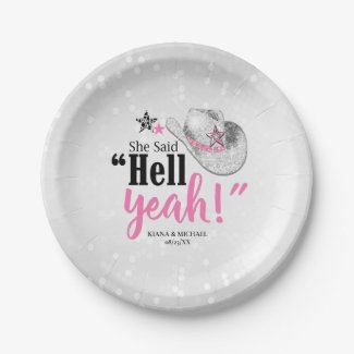 She Said 'Hell Yeah' Cowgirl Hat ID927 Paper Plates