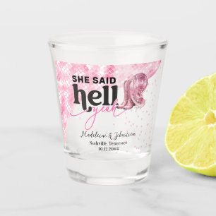 She Said Hell Yeah Pink Western Booth Hat Wedding Shot Glass