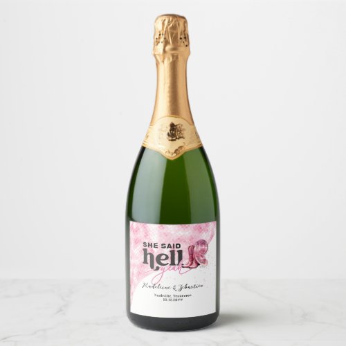 She Said Hell Yeah Pink Western Booth Hat Wedding Sparkling Wine Label