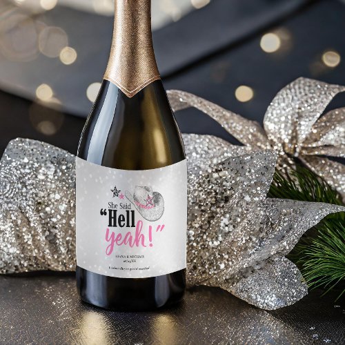 She Said Hell Yeah Sparkling Wine ID927 Sparkling Wine Label