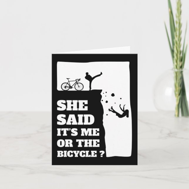 She said its me or the Bicycle Fun Cycling  Card (Front)