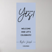 She said Yes banner Dusty blue Engagement welcome