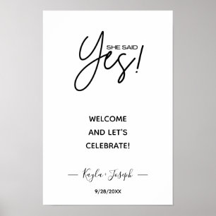 She said Yes banner white Engaged welcome Poster