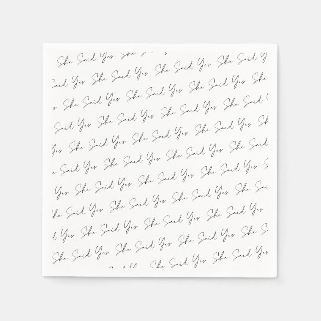 She Said Yes, Black Typography Script Napkins (Front)