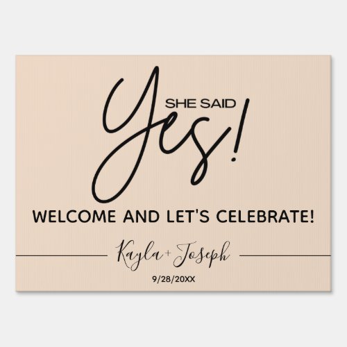 She said Yes Blush Engagement Welcome  Sign