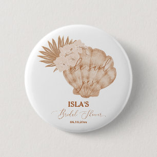 She Said Yes Boho Beach Seashell Bridal Shower Button