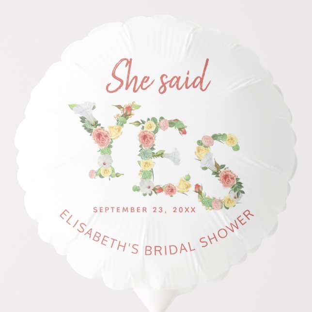 She Said YES Bridal Shower | Floral Script Text Balloon (Front)