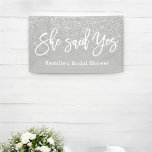 She said yes bridal shower gray silver glitter banner<br><div class="desc">Welcome your guest to your bridal shower with this silver glitter ombre gradient on editable gray. She said yes white quote calligraphy typography.</div>