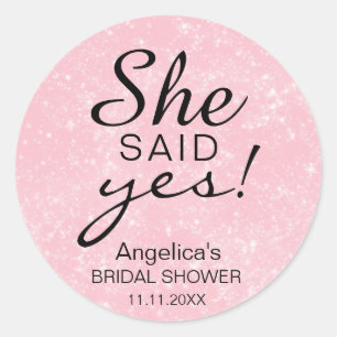 'SHE SAID YES' Bridal Shower Pink Faux Glitter Classic Round Sticker