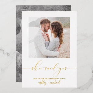 She Said Yes Calligraphy Engagement Party Gold Foil Invitation