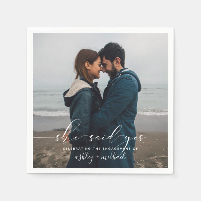 She Said Yes Calligraphy Engagement Party Photo Napkins (Front)