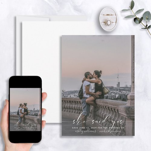 SHE SAID YES Calligraphy Photo Save the Date Invitation