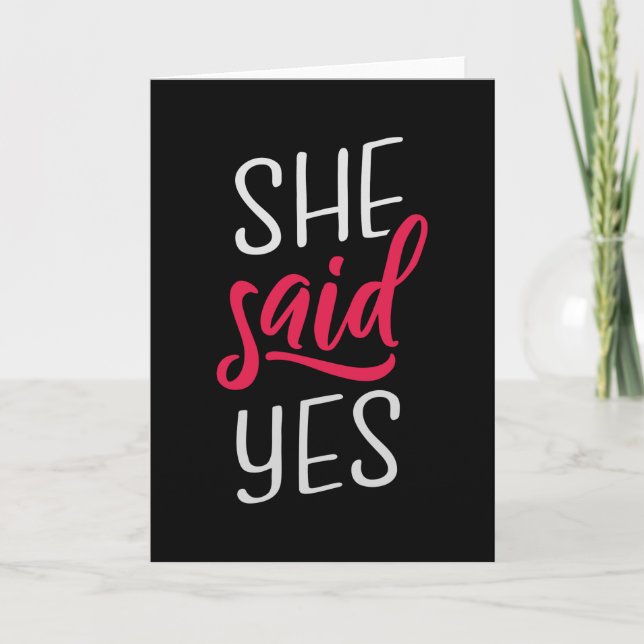 She said yes card (Front)