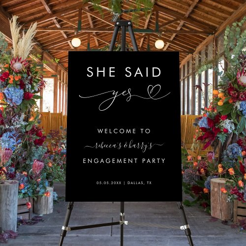 She Said Yes Chic Heart Engagement Welcome Sign