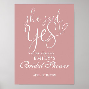 She Said Yes Dusty Rose Bridal Shower Welcome Sign