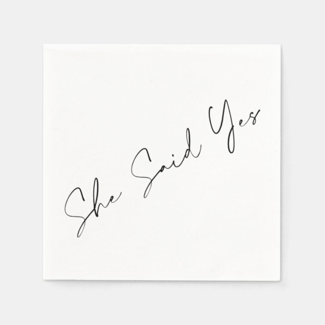 She Said Yes, Elegant Typography Napkins (Front)