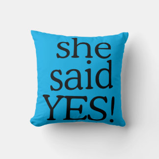 She Said Yes!!!!! | Engagement Celebration Design Throw Pillow