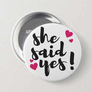 She Said Yes! Engagement Celebration – Romantic  Button