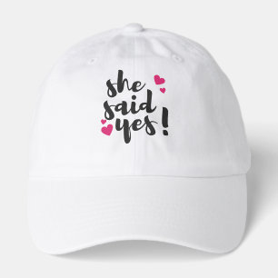 She Said Yes! Engagement Celebration – Romantic  Hat