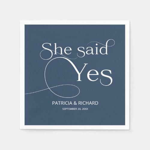 She Said Yes Engagement Party Blue Napkins