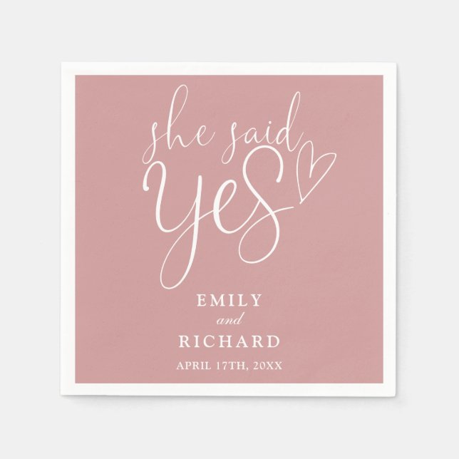 She Said Yes Engagement Party Dusty Rose Pink Napkins (Front)