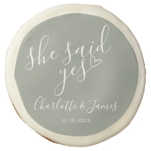 She Said Yes Engagement Party Heart Sage Green Sugar Cookie