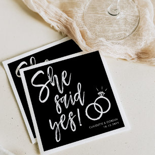 She Said Yes!   Engagement Party Script Black Napkins